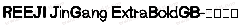 REEJI JinGang ExtraBoldGB字体转换